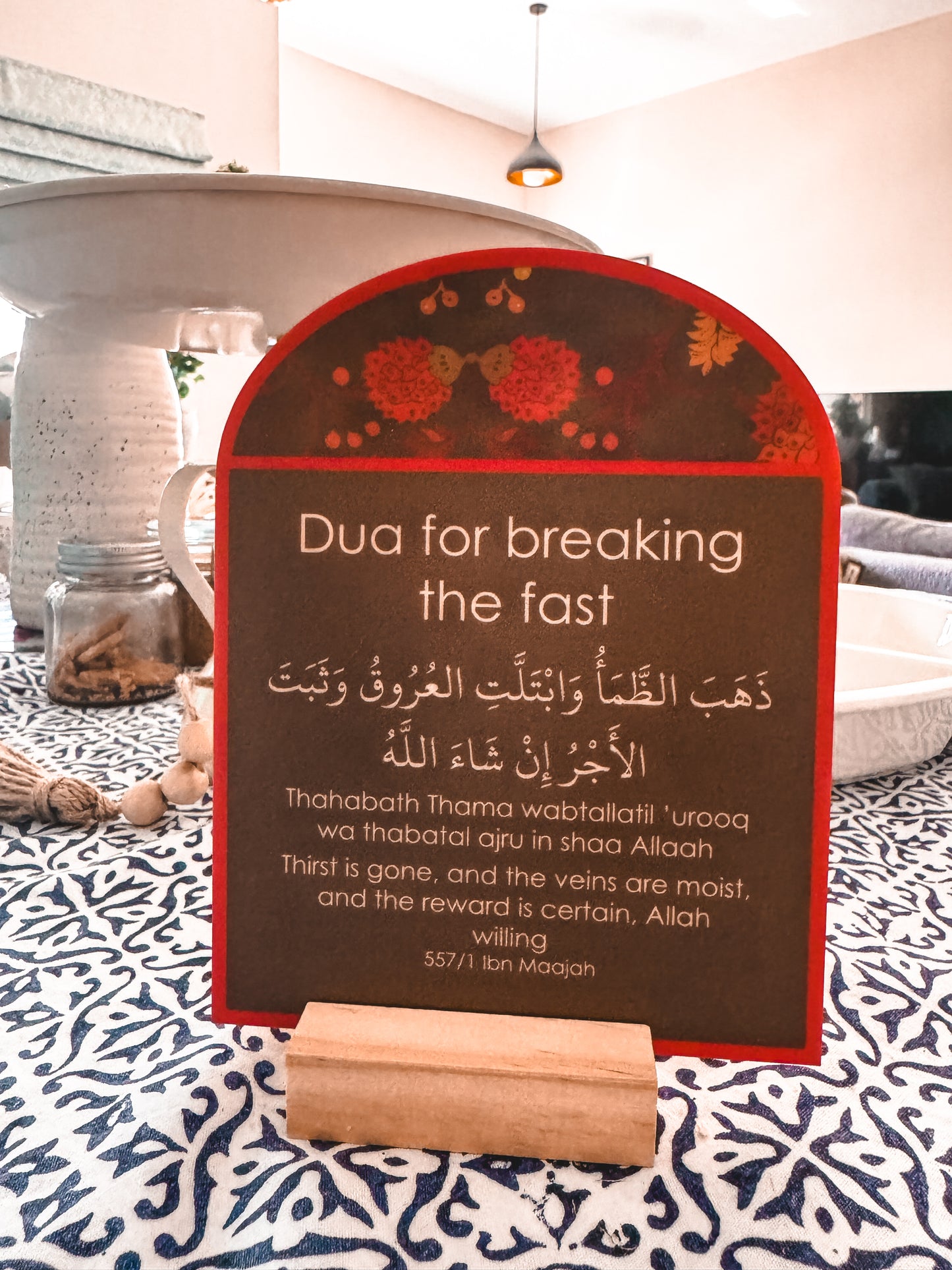 Dua for breaking fast - table decor for Ramadan - correct Dua